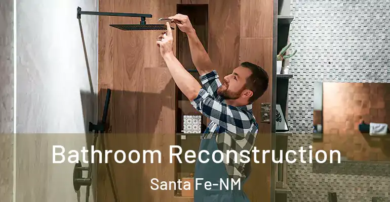 inner Bathroom imggen Bathroom Reconstruction Santa Fe-NM