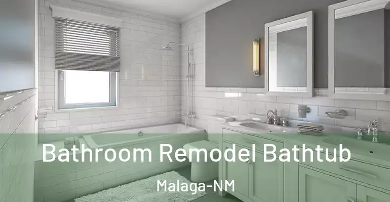 inner Bathroom imggen Bathroom Remodel Bathtub Malaga-NM