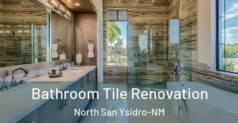 inner Bathroom imggen Bathroom Tile Renovation North San Ysidro-NM