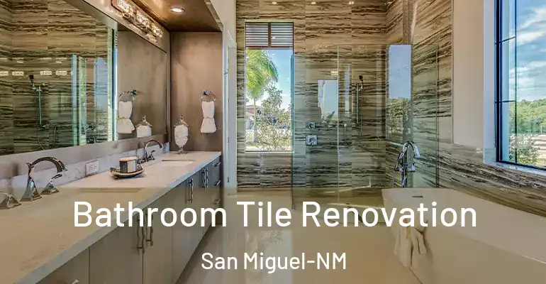 inner Bathroom imggen Bathroom Tile Renovation San Miguel-NM