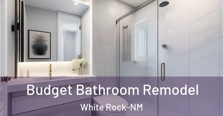 inner Bathroom imggen Budget Bathroom Remodel White Rock-NM