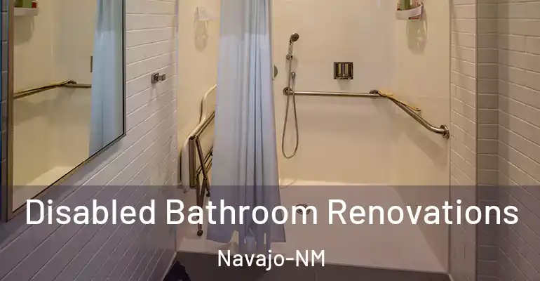 inner Bathroom imggen Disabled Bathroom Renovations Navajo-NM
