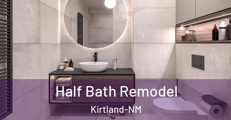 inner Bathroom imggen Half Bath Remodel Kirtland-NM