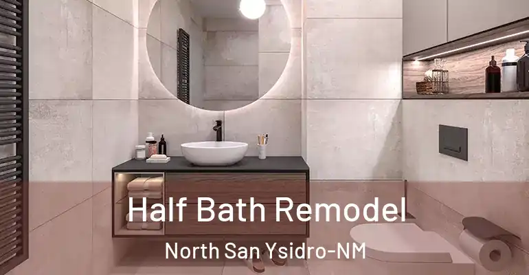 inner Bathroom imggen Half Bath Remodel North San Ysidro-NM