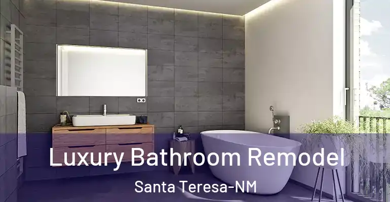 inner Bathroom imggen Luxury Bathroom Remodel Santa Teresa-NM