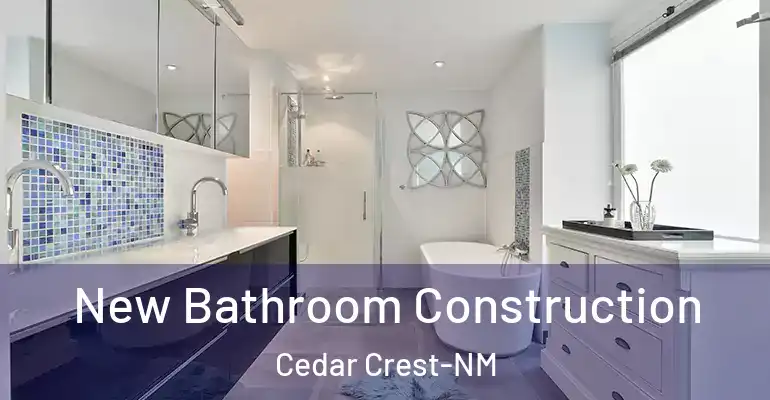 inner Bathroom imggen New Bathroom Construction Cedar Crest-NM