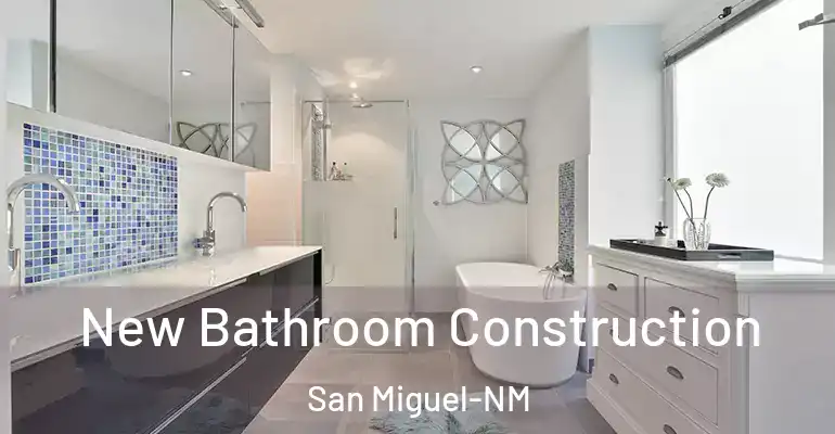 inner Bathroom imggen New Bathroom Construction San Miguel-NM