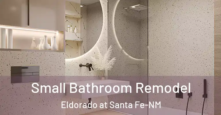 inner Bathroom imggen Small Bathroom Remodel Eldorado at Santa Fe-NM