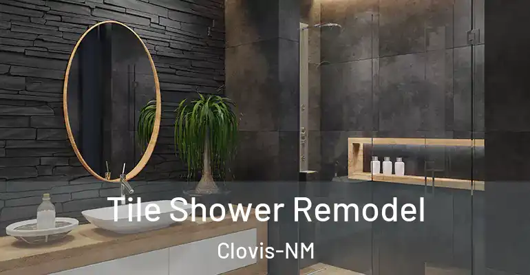 inner Bathroom imggen Tile Shower Remodel Clovis-NM