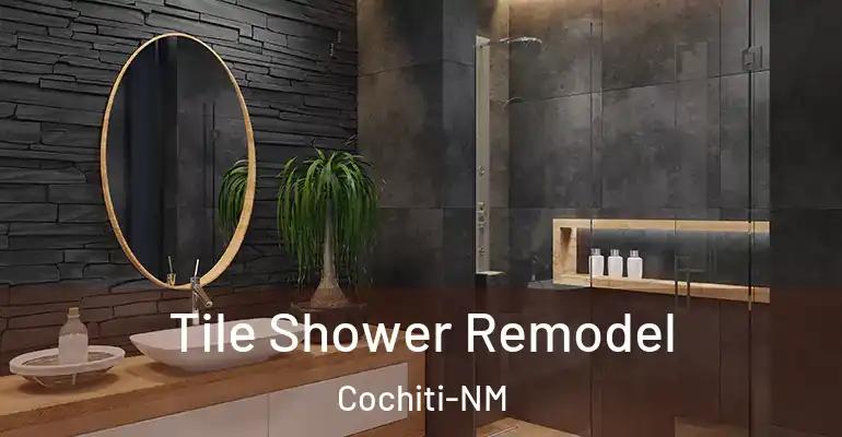 inner Bathroom imggen Tile Shower Remodel Cochiti-NM
