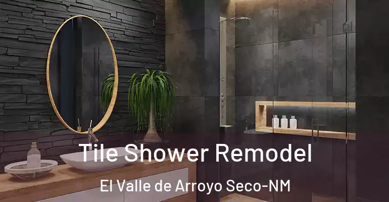 inner Bathroom imggen Tile Shower Remodel El Valle de Arroyo Seco-NM
