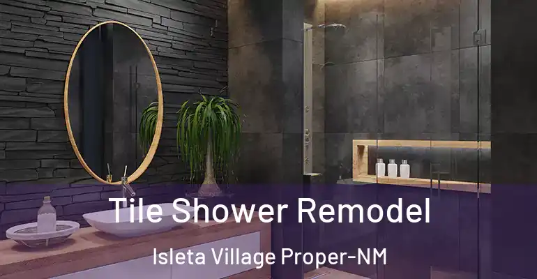 inner Bathroom imggen Tile Shower Remodel Isleta Village Proper-NM