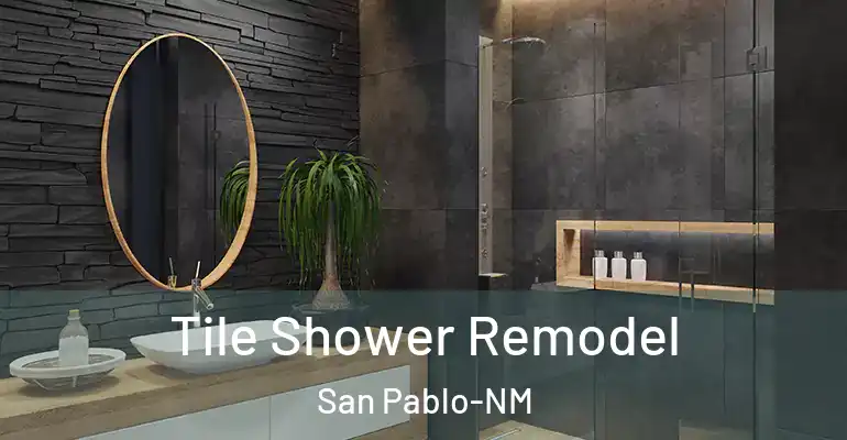 inner Bathroom imggen Tile Shower Remodel San Pablo-NM