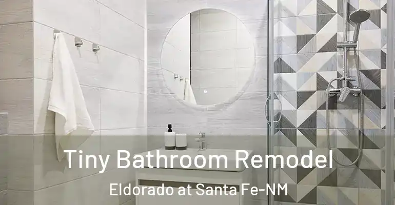 inner Bathroom imggen Tiny Bathroom Remodel Eldorado at Santa Fe-NM